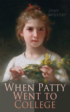 When Patty Went to College (eBook, ePUB) - Novel, Girl's