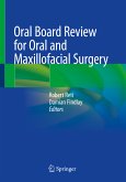 Oral Board Review for Oral and Maxillofacial Surgery (eBook, PDF)