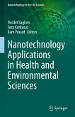 Nanotechnology Applications in Health and Environmental Sciences (eBook, PDF)
