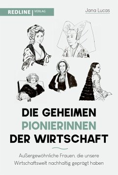 Die geheimen Pionierinnen der Wirtschaft (eBook, ePUB) - Lucas, Jana