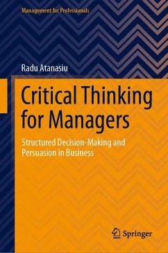 Critical Thinking for Managers (eBook, PDF) - Atanasiu, Radu
