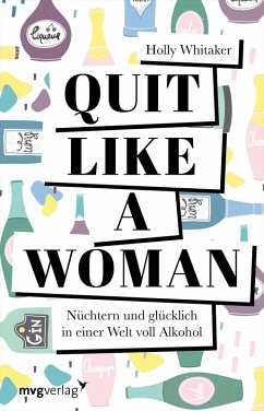 Quit Like a Woman (eBook, PDF) - Whitaker, Holly