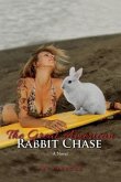 The Great American Rabbit Chase (eBook, ePUB) The Great American Rabbit Chase (eBook, ePUB)