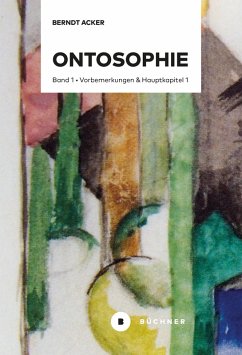 Ontosophie (eBook, PDF) - Acker, Berndt
