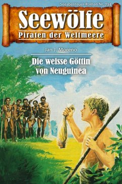 Seewölfe - Piraten der Weltmeere 734 (eBook, ePUB) - Moreno, Jan J.