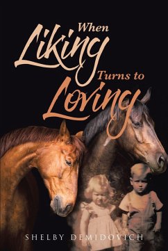 When Liking Turns to Loving (eBook, ePUB)