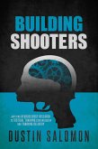 Building Shooters (eBook, ePUB) Building Shooters (eBook, ePUB)