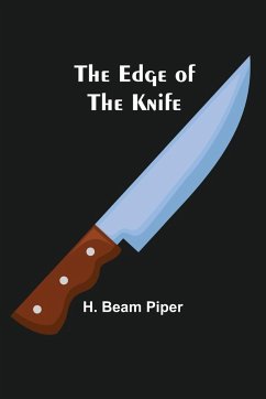 The Edge Of The Knife - Beam Piper, H.