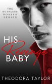 His Revenge Baby: 50 Loving States, Washington (Ruthless Bosses, #2) (eBook, ePUB)