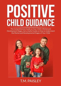 Positive Child Guidance - Paisley, T. M.