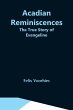 Acadian Reminiscences - Bild 1