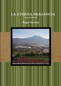 La eterna fragancia - Herrera, Angel