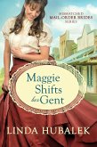 Maggie Shifts her Gent (The Mismatched Mail-Order Brides, #4) (eBook, ePUB)