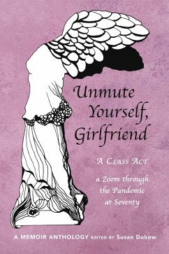 Cover Unmute Yourself, Girlfriend (eBook, ePUB)