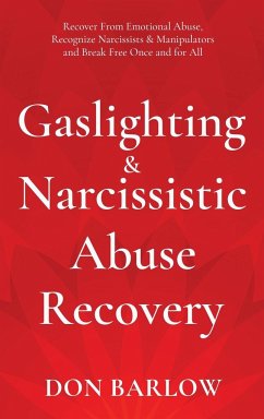 Gaslighting & Narcissistic Abuse Recovery - Barlow, Don