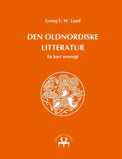 Den oldnordiske litteratur - Lund, Georg F. W.