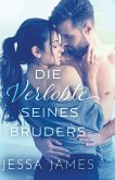 Die Verlobte seines Bruders Die Verlobte seines Bruders