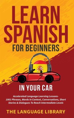Learn Spanish For Beginners In Your Car - The Language Library