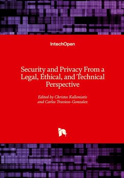 Security and Privacy From a Legal, Ethical, and Technical Perspective