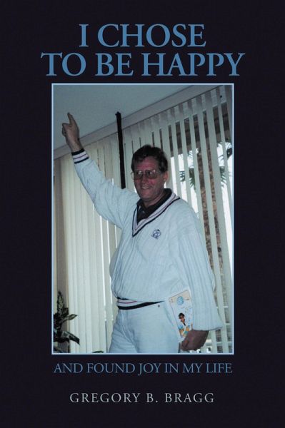 I Chose to Be Happy (eBook, ePUB)