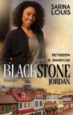 Blackstone Jordan: Between Light and Shadow (eBook, ePUB)