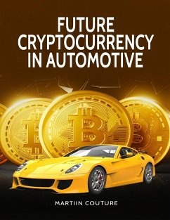 Future Cryptocurrency in Automotive - Couture, Martiin