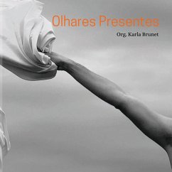 Olhares Presentes - Brunet, Karla