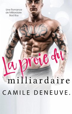 La proie du milliardaire - Deneuve, Camile