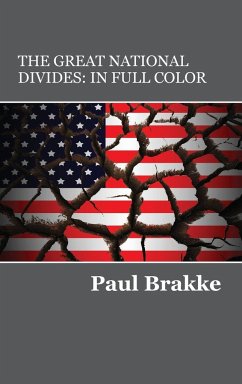 The Great National Divides (in Full Color) - Brakke, Paul