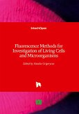 Fluorescence Methods for Investigation of Living Cells and Microorganisms