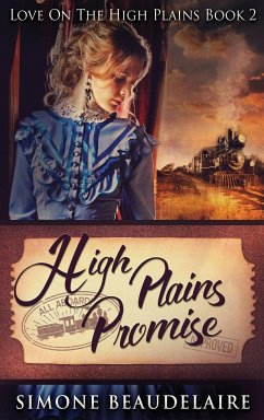 High Plains Promise - Beaudelaire, Simone