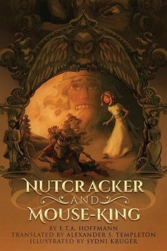 Nutcracker and Mouse-King - Hoffmann, E. T. a.