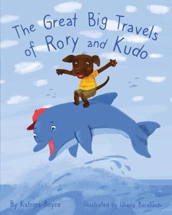 The Great Big Travels of Rory and Kudo - Boyce, Katrina