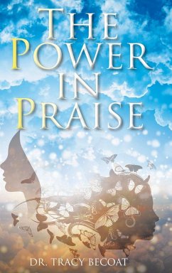 The Power in Praise - Becoat, Tracy