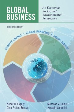 Global Business - Asgary, Nader H.; Frutos-Bencze, Dina; Samii, Massood V.