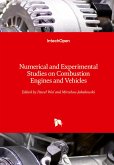 Numerical and Experimental Studies on Combustion Engines and Vehicles