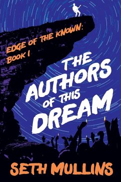 The Authors of This Dream - Mullins, Seth