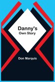 Danny'S Own Story