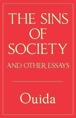The Sins of Society and other essays The Sins of Society and other essays