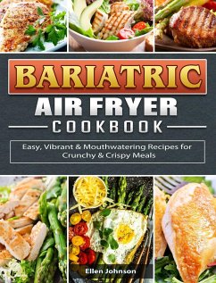 Bariatric Air Fryer Cookbook - Johnson, Ellen