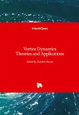 Vortex Dynamics Theories and Applications