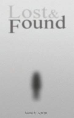 Lost & Found - Antoine, Michel M