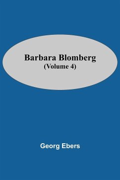 Barbara Blomberg (Volume 4) - Ebers, Georg