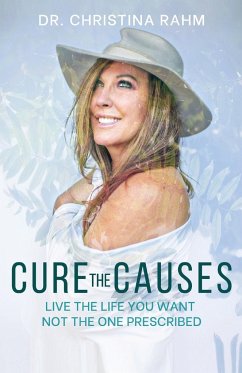 Cure the Causes - Rahm, Christina