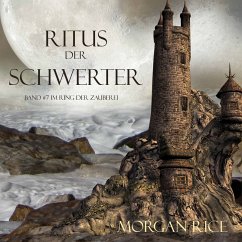 Ritus Der Schwerter (Band #7 im Ring der Zauberei) (MP3-Download) - Rice, Morgan