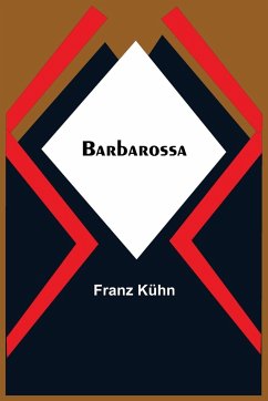 Barbarossa - Kühn, Franz