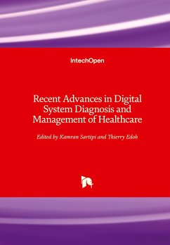 Recent Advances in Digital System Diagnosis and Management of Healthcare