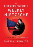 The Entrepreneur's Weekly Nietzsche