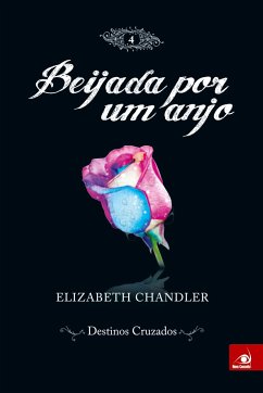 Beijada por um Anjo 4 - Chandler, Elizabeth