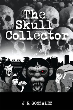The Skull Collector - Gonzalez, J R
